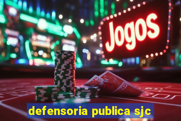 defensoria publica sjc